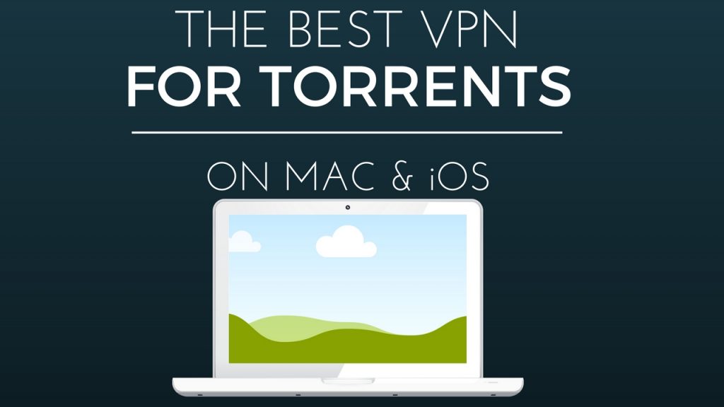 Vpn mac for torrent free
